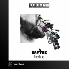 Premiere: Saytek - Why's That (live) - Detone
