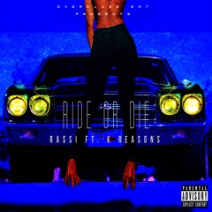 Ride or Die (feat. K Reasons)
