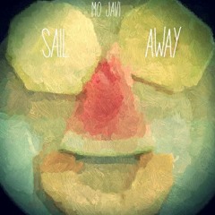 Sail Away (Official Single)