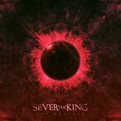 Sever The King-The Butcher