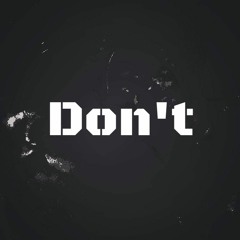 Don't