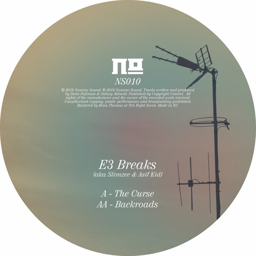 Nomine Sound 010 - E3 Breaks (aka Slimzee & Asif Kid [out now vinyl & digital]