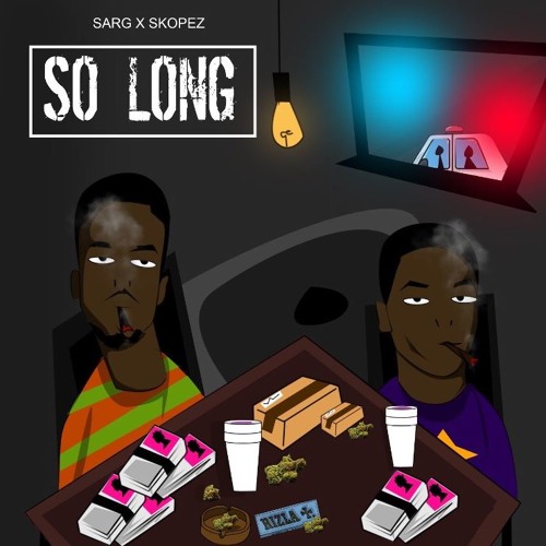 Sarg x Skopez - So Long
