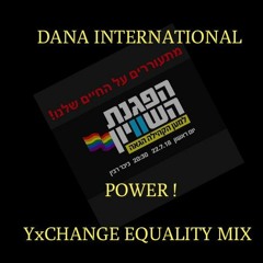 Dana International- Power- YoAv Arnon Equality Remix