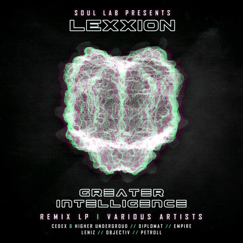 Lexxion - Greater Intelligence (Leniz Remix)