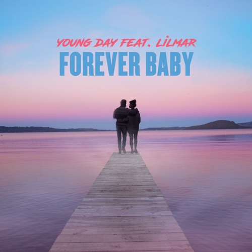 Young Day ft. Lilmar - Forever Baby