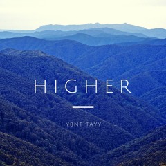 Higher Than U (Ft.BigBoss 2x)
