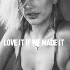 LOVE IT IF WE MADE IT (The 1975 Remix) - Meyden Lowe