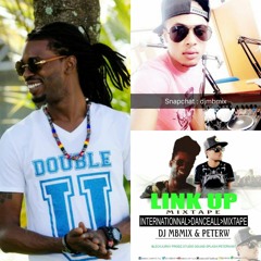 MB MIX & PETERW LINK UP INTERNATIONAL DANCEHALL MIXTAPE