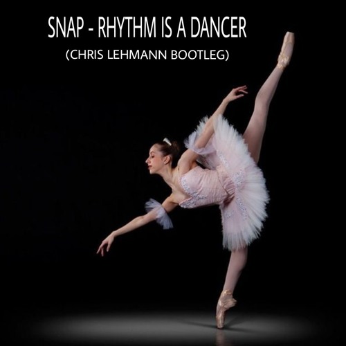 Snap - Rhythm Is A Dancer (Chris Lehmann Bootleg)