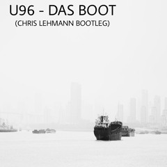 U96 - Das Boot (Chris Lehmann Bootleg Mp3)