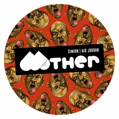 Premiere: Simion "Air Jordan" - Mother Recordings