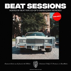 Beat Sessions - Episode 21 with John Memorex