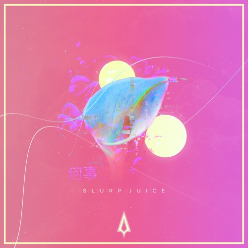 Slurp Juice [FREE DOWNLOAD]