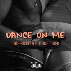 Dance On Me feat. Kobbie & Nakfa