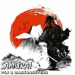 PSJ & Darkbassters - Samurai (Original Mix)