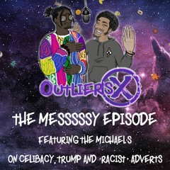 THE MESSSY EPISODE pt. 1 ft. Michael and Michael [Chapter 11]