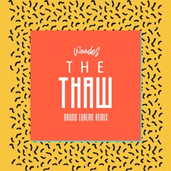 Woodes - The Thaw (Bruno Furlan Remix) FREE DOWNLOAD