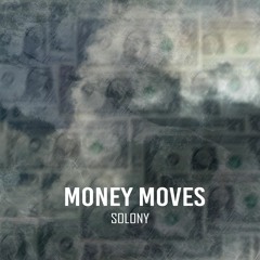 Money Moves (prod. Solony)