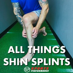 EP020 All Things Shin Splints