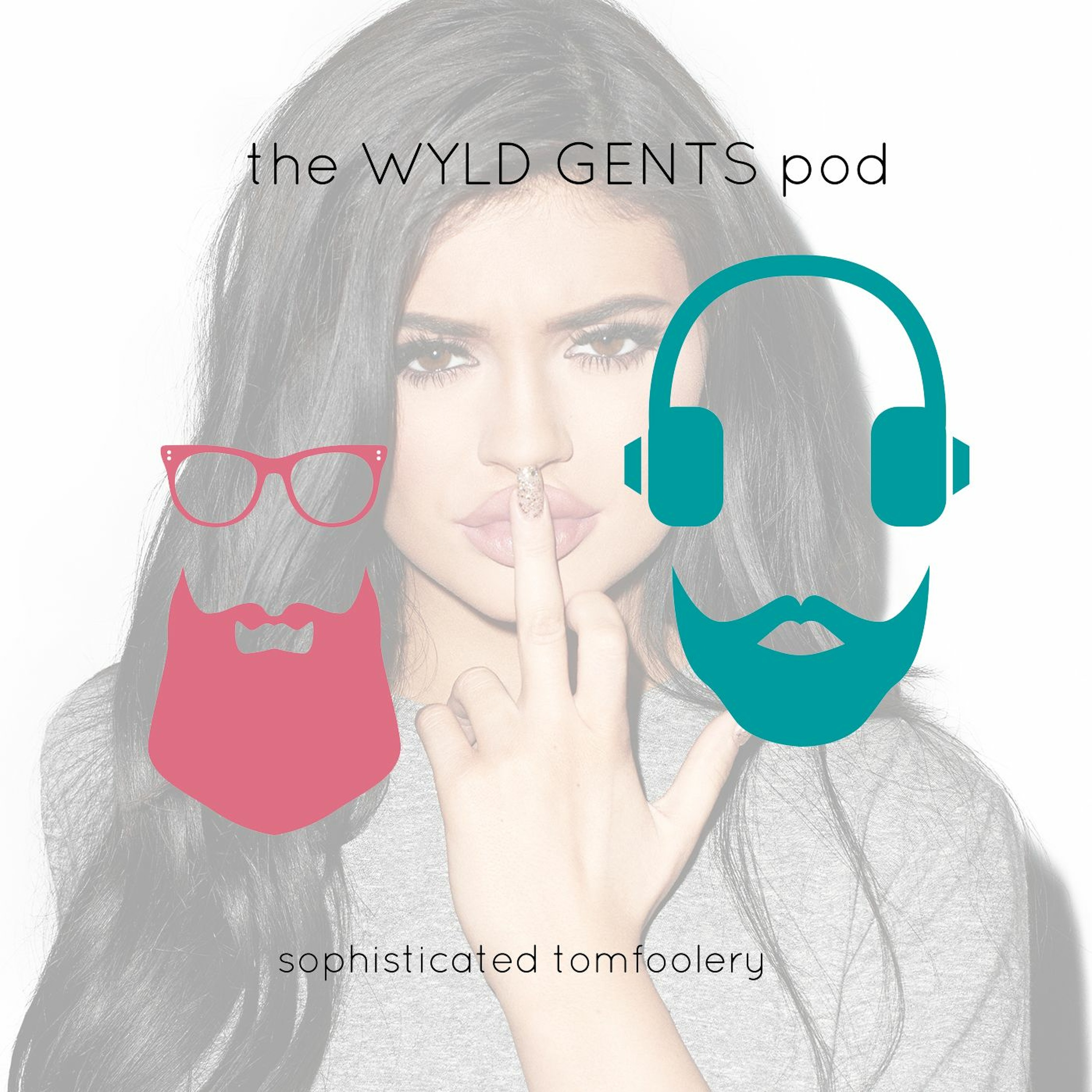 The Wyld Gents Pod