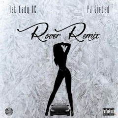 Rover Remix ft. PJ Gifted