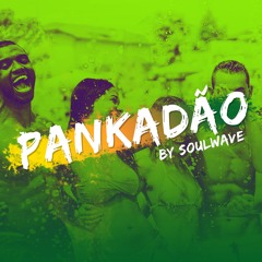 Soulwave - Pankadão(Preview) Available August 3th