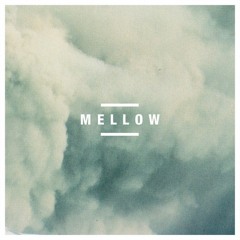 Mellow Prod. by Jimi Cross (feat. Nephish, Justinz)
