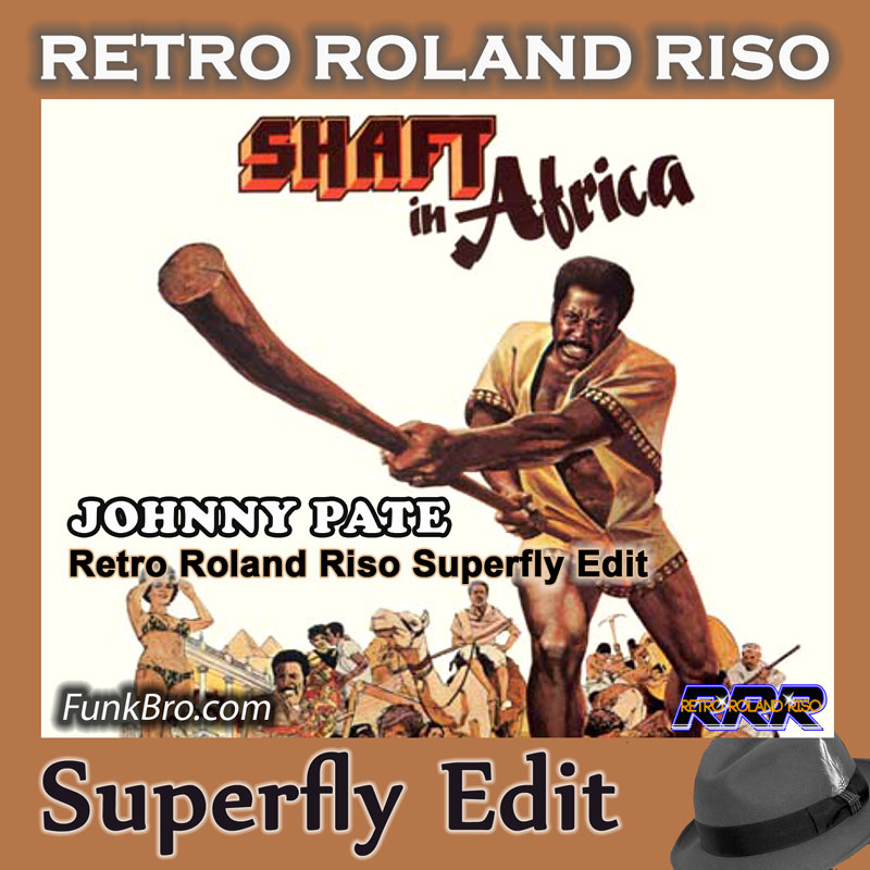 Johnny Pate - Shaft In Africa (Retro Roland Riso Superfly Edit) episode artwork