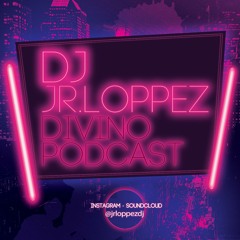 JR LOPPEZ -DIVINO PODCAST