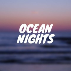 Ocean Nights