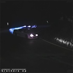 BROTHERS EP w/ NegativeMindzMusic