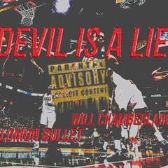 Will Chamberlain ft Solomon Bullet - Devil Is a Lie freestyle  (2014 unreleased)