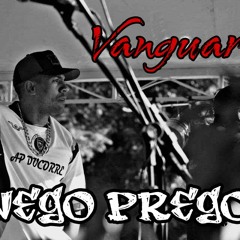 Nego Prego - Vanguarda (Lançamento 2018)