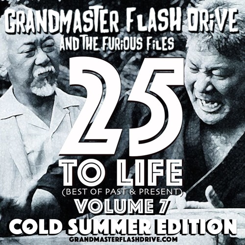 25 To Life (Best of Past & Present) Volume 7 - Cold Summer Edition