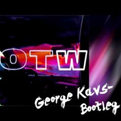 Khalid Ft. 6lack & Ty Dolla $ign - OTW (George Kavs Bootleg)| Free Download