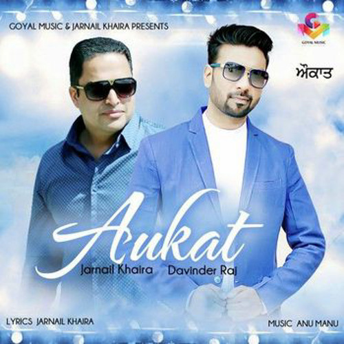 Stream Aukat (DJJOhAL.Com) by Tejwinder Singh | Listen online for free on  SoundCloud