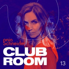 Club Room 13 with Anja Schneider