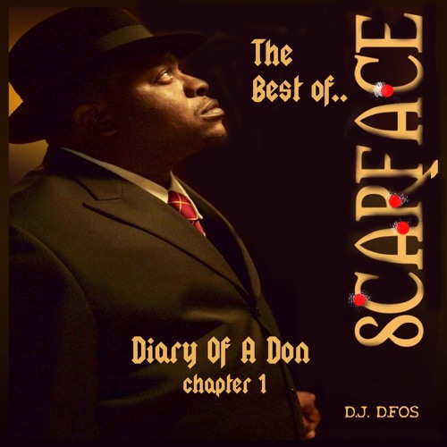 The Best Of Scarface vl 1 :Diary Of A Don