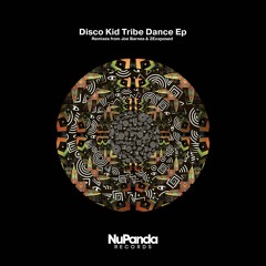 Disco Kid - Tribe Dance (Original Mix)