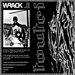 [PREMIERE] WRACK - Toutei (WulffluW XCIV remix) [Alp]