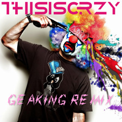 GEAKING (REMIX)