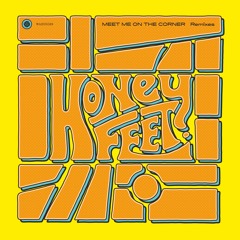 Premiere: Honeyfeet - Meet Me On The Corner (Crazy P Dub Mix) [Wah Wah 45s]