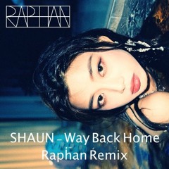 SHAUN - Way Back Home (Raphan Remix)