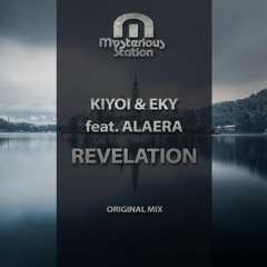 Kiyoi & Eky Feat. Alaera - Revelation