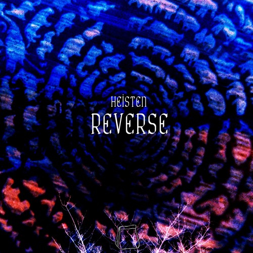 heisten - reverse