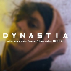 zey - Dynastia (prod. foreverfriday)