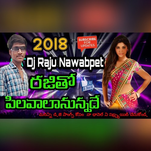 RAJITHO RAJITHA SONG [ ROAD SHOW ] MIX BY DJ RAJU NAWABPET@9160331433@