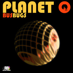 Preview Planet O - BusBugs