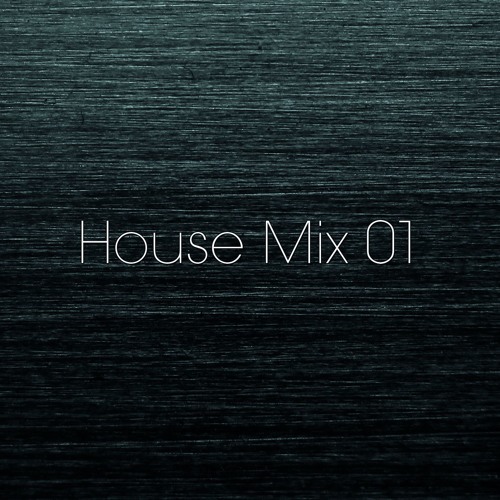 House Mix 01